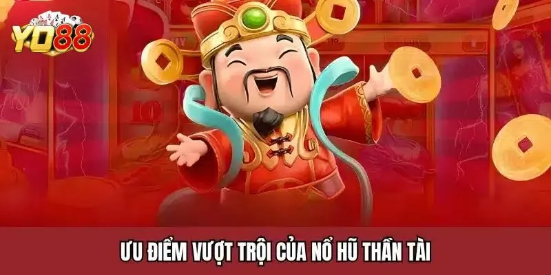 Nổ Hũ Thần Tài - Slot Game Đáng Trải Nghiệm Nhất 2025